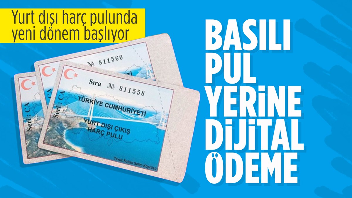 Yurt dışı harç pulunda yeni dönem 2025’te başlıyor